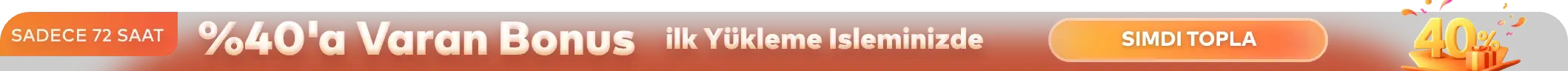 %40'a Varan Bonus İlk Yükleme İşleminizde