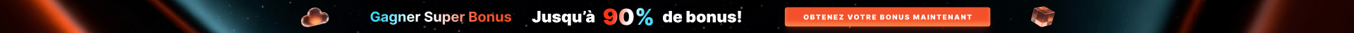 Gagner Super Bonus