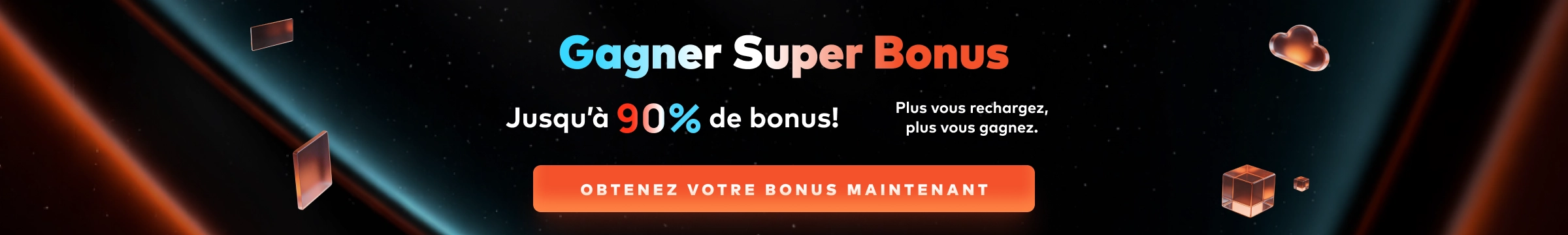 Gagner Super Bonus